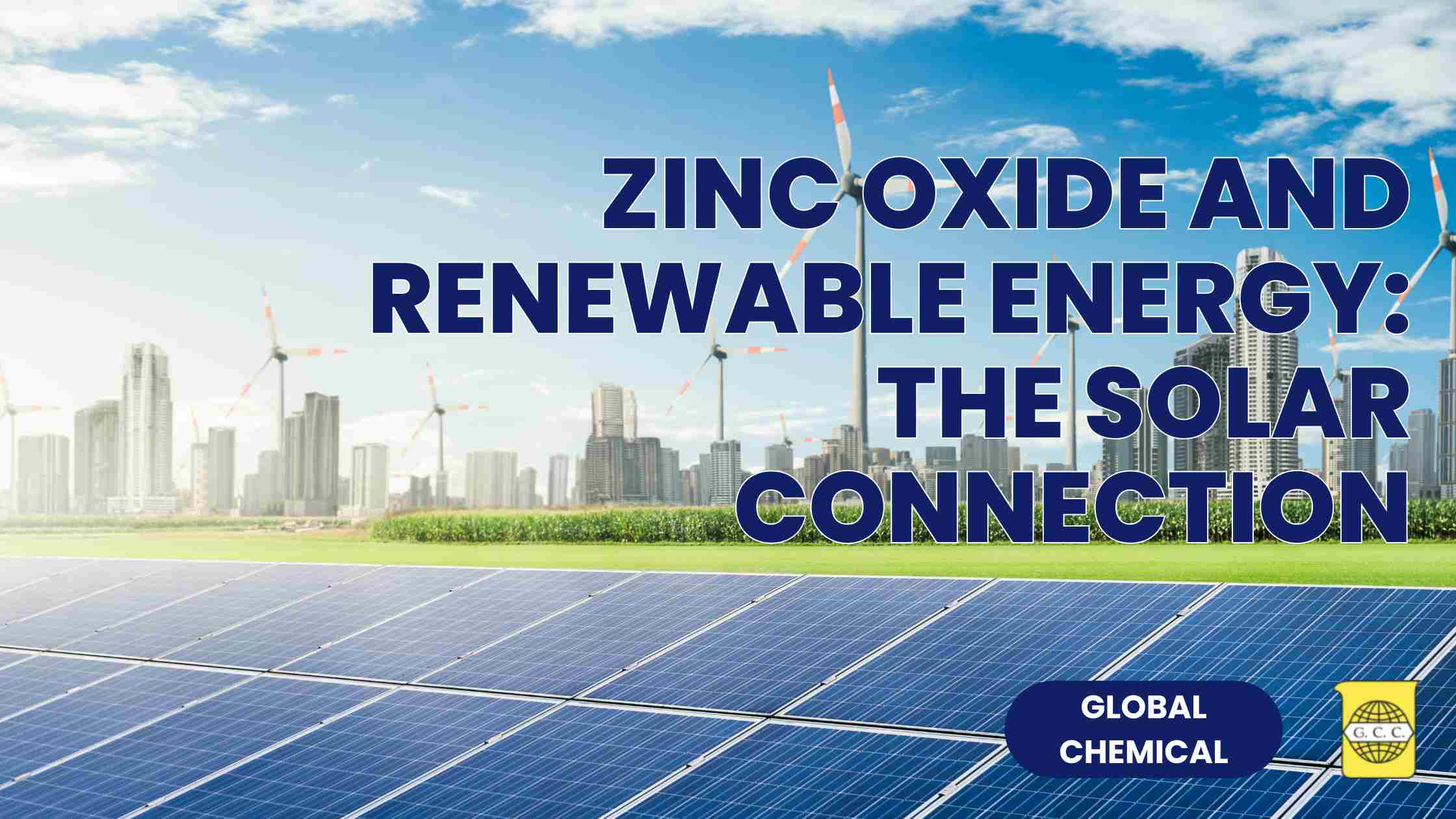 Zinc Oxide and Renewable Energy: The Solar Connection